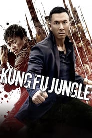 Imagen Kung Fu Jungle Película Completa HD 1080p [MEGA] [LATINO]