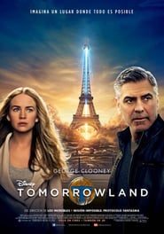 Imagen El mundo del mañana Tomorrowland Película Completa HD 1080p [MEGA] [LATINO]