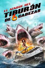 Imagen El Ataque Del Tiburon De Seis Cabezas 2018