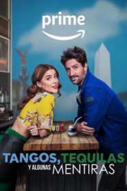 Imagen Tangos, tequilas, y algunas mentiras 2023